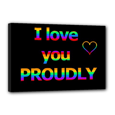 I Love You Proudly Canvas 18  X 12  by Valentinaart