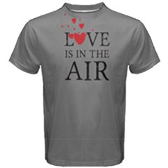 Grey Love Is In The Air Men s Cotton Tee by FunnySaying