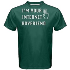 I m Your Internet Boyfriend - Men s Cotton Tee by FunnySaying