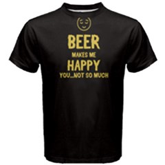 Black Beer Makes Me Happy  Men s Cotton Tee by FunnySaying