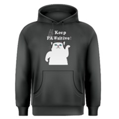 Grey Keep Pawsitive Cat  Men s Pullover Hoodie by FunnySaying