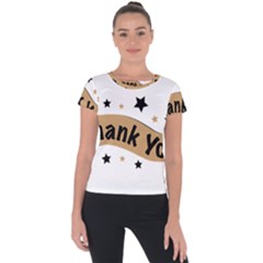 Thank You Lettering Thank You Ornament Banner Short Sleeve Sports Top  by BangZart