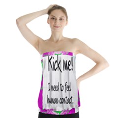 Kick Me! Strapless Top by psychodeliciashop