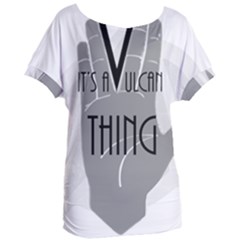 Vulcan Thing Women s Oversized Tee by Howtobead