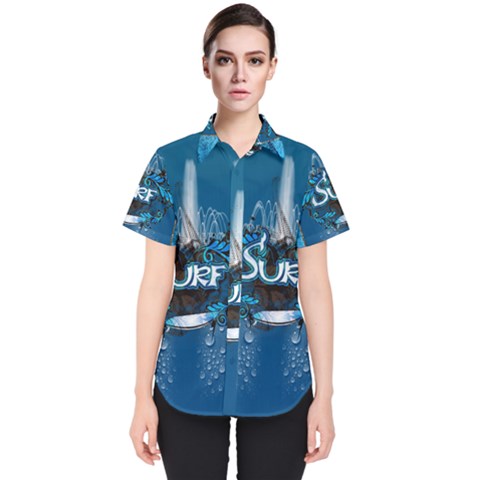 Sport, Surfboard With Water Drops Women s Short Sleeve Shirt by FantasyWorld7