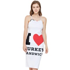 I Love Turkey Sandwich Bodycon Cross Back Summer Dress by ilovewhateva
