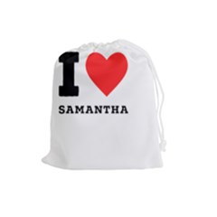 I Love Samantha Drawstring Pouch (large) by ilovewhateva