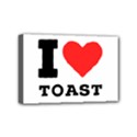 I love toast Mini Canvas 6  x 4  (Stretched) View1