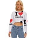 I love sugar  Lightweight Long Sleeve Sweatshirt View1