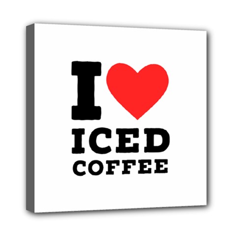 I Love Iced Coffee Mini Canvas 8  X 8  (stretched) by ilovewhateva