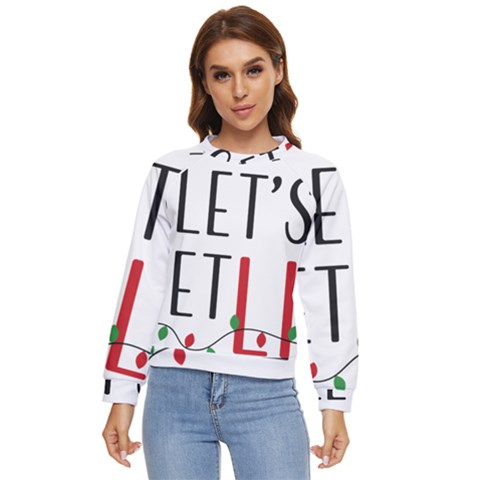 Let s Get Lit Christmas Jingle Bells Santa Claus Women s Long Sleeve Raglan T-shirt by Ndabl3x