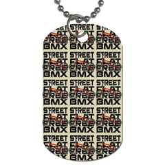Bmx And Street Style - Urban Cycling Culture Dog Tag (two Sides) by DinzDas