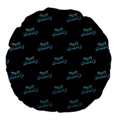 Just Beauty Words Motif Print Pattern Large 18  Premium Round Cushions by dflcprintsclothing