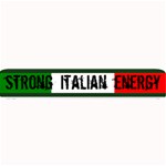 Strong Italian Energy  Small Bar Mat 24 x4  Bar Mat