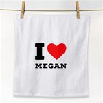 I love megan Face Towel Front