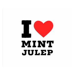 I Love Mint Julep Two Sides Premium Plush Fleece Blanket (small) by ilovewhateva