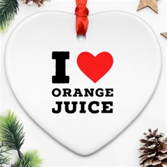 I Love Orange Juice Heart Ornament (two Sides) by ilovewhateva