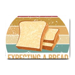 Bread Baking T- Shirt Funny Bread Baking Baker My Yeast Expecting A Bread T- Shirt Small Doormat by JamesGoode