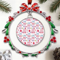 Love Mom Happy Mothers Day I Love Mom Graphic Metal X mas Wreath Ribbon Ornament by Vaneshop